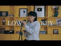 Lowkey (NIKI) Cover by Arthur Miguel