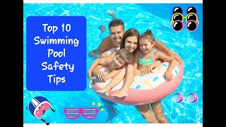 Top 10 Swimming Pool Safety Tips 🏊‍♂️