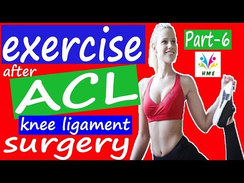 Exercise After ACL Surgery Part-6