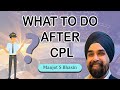 What to do after cpl