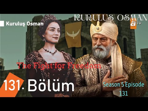 The Fight for Freedom Kuruluş Osman Season 5 Episode 131 Teaser  😨😮😮😮😮😱