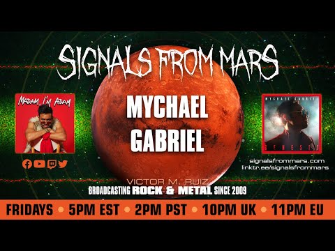 Mychael Gabriel | Signals From Mars June 9, 2023