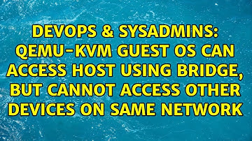 qemu-kvm guest OS can access host using bridge, but cannot access other devices on same network