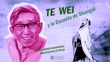 Te Wei y la Escuela de Shanghái | 1/35 | UPV