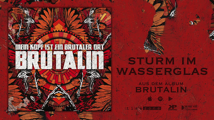 Mein Kopf ist ein brutaler Ort - Sturm im Wasserglas [Official Audio]