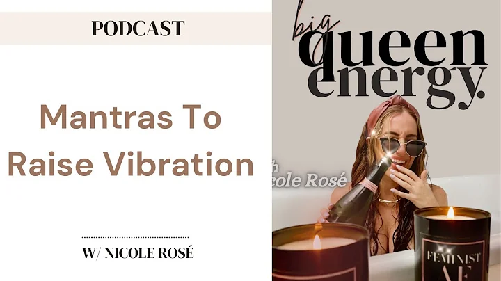 Use These Mantras To Raise Your Vibration