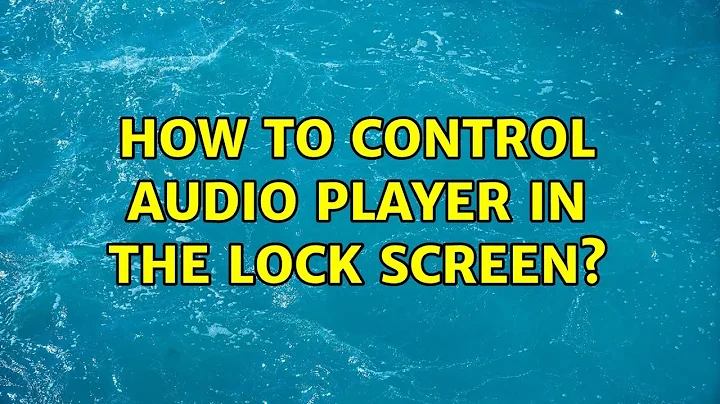 How to control audio player in the lock screen?