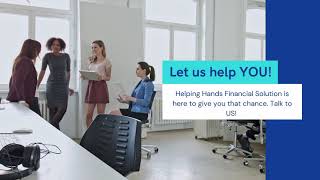 Helping Hands Financial Solutions: Business Loan