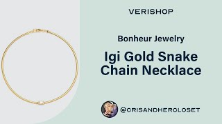 Bonheur Jewelry Igi D Snake Chain Necklace Review