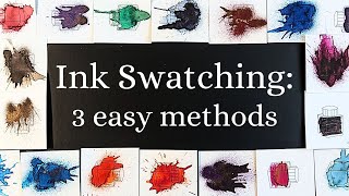 How to swatch fountain pen ink: 3 easy methods by Down the Breather Hole 1,261 views 2 weeks ago 16 minutes