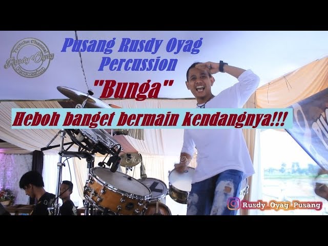 Pusang Rusdy Oyag Percussion  - Bunga (heboh) class=