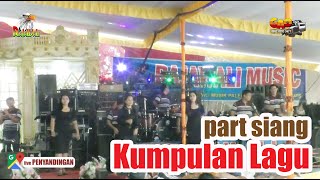 PART SIANG KUMPULAN LAGU RAJAWALI MUSIC SHOW DESA PENYANDINGAN OGAN ILIR