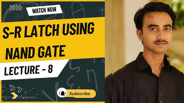 SR Latch | SR Latch using NAND Gate | Explained