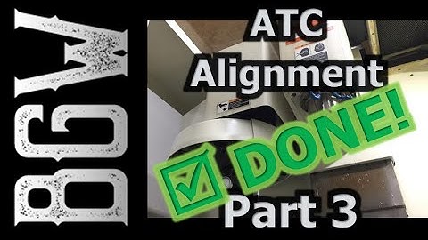 Fadal ATC Alignment - Part 3