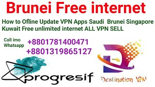 How to Ofline Update VPN Apps Saudi  Brunei Singapore Kuwait Free unlimited internet ALL VPN SELL screenshot 3