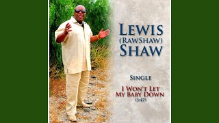 I Won't Let My Baby Down