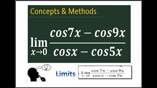 limit x tends to 0 '(cos7x-cos9x)/(cosx-cos5x)'  || lim x - 0 (cos 5x - cos 7x)/(cos x - cos 5x)
