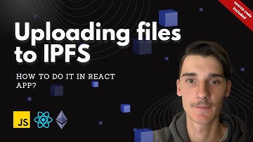 Uploading files to IPFS - how to do it in a react app?