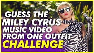 Guess The Miley Cyrus Music Video from One Outfit - CHALLENGE!