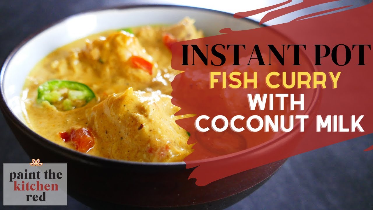 Instant Pot Fish Curry - Kerala Style - Fish Molee