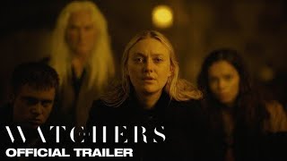 The Watchers | Official Teaser Trailer