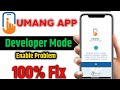 UMANG App Developer Mode Enabled Problem | How to Fix Developer Options is Enabled on This Device"