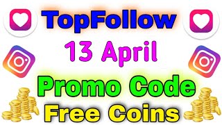 13 April Top Follow Promocode Today Top Follow Promo Code Top Follow Code Active Niraj
