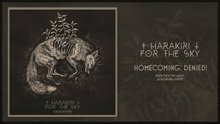 Watch Harakiri For The Sky Homecoming Denied video