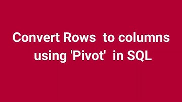 Convert Rows to columns using 