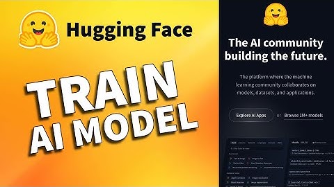How to Train Hugging Face Model 2025?