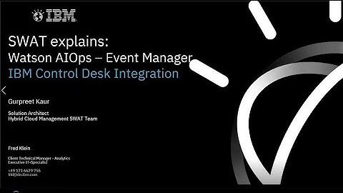 SWAT Explains Watson AIOps - Event Manager, ICD Integration