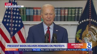 President Biden addresses campus unrest