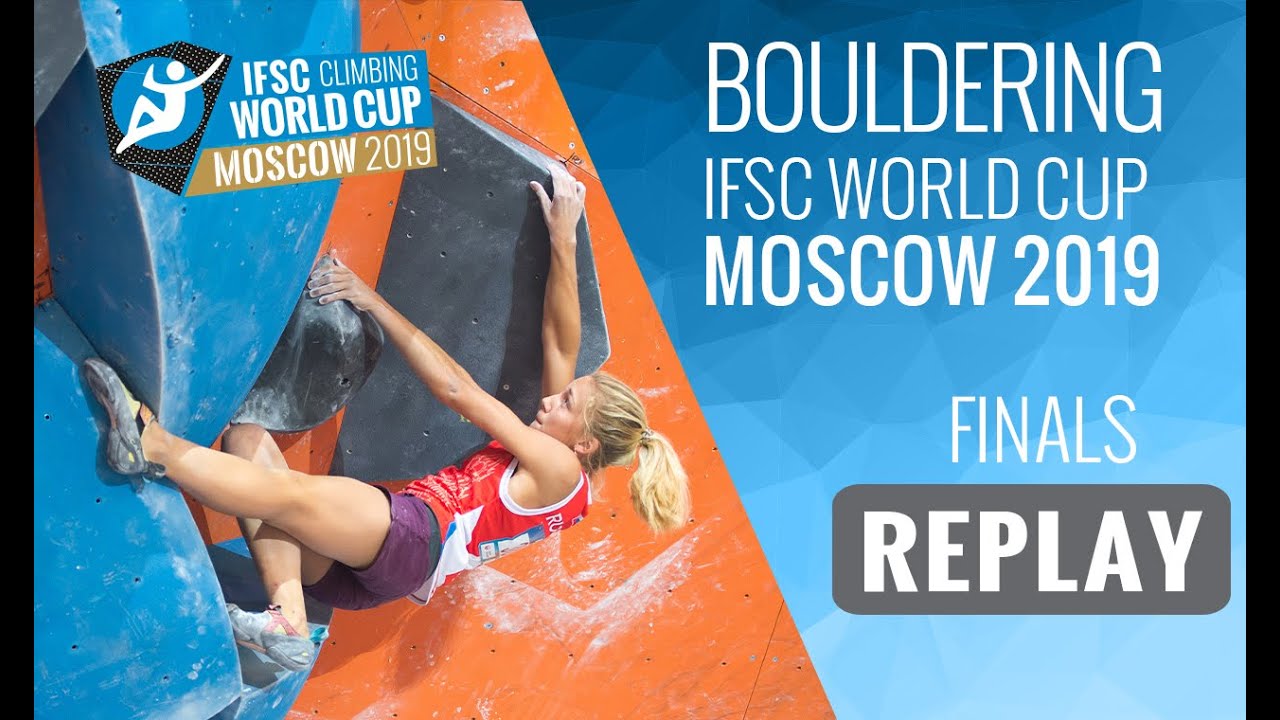 IFSC World Cup Moscow 2019 || Boulder finals