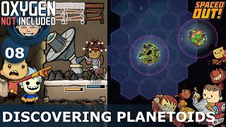 DISCOVERING PLANETOIDS - Oxygen Not Included: Ep. #8 - SPACED OUT DLC