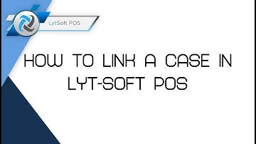 How to Link Cases and Stock Items in lyt-soft