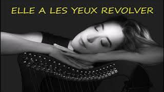 Elle A Les Yeux Revolver (Marc Lavoine) cover by Gustine w/LYRICS