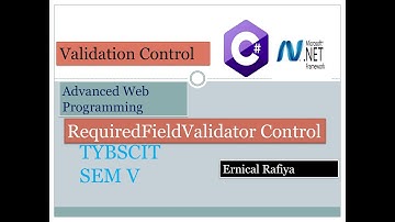 Validation | RequiredField Validator Control in asp.net with c# | Tybscit Sem 5 | Lecture19