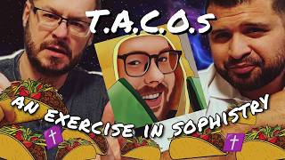 ActualJake is Very Wrong About Religion (and Tacos)