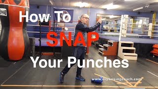 How to 'SNAP' Your Punches