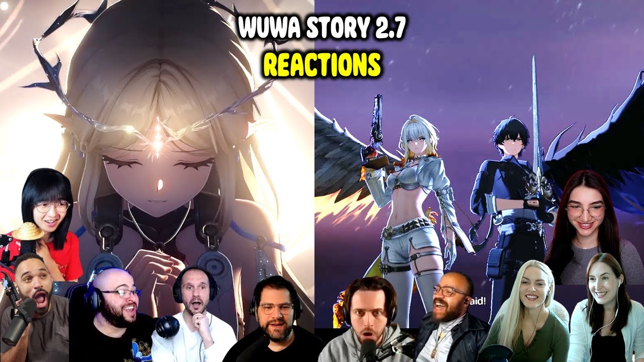 THE PERFECT FINALE!! WUWA Story 2.7 Reactions AVENGERS ASSEMBLE!! 