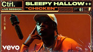 Sleepy Hallow - Chicken (Live Session) | Vevo Ctrl