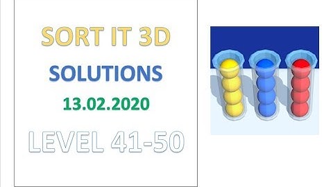 Sort It 3D Level 41 42 43 44 45 46 47 48 49 50 Solution Gameplay Walkthrough