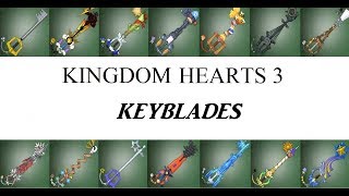 Kingdom Hearts 3  All Keyblades Shotlocks and Formchanges (Tiri e Fusioni)  See descr. for index