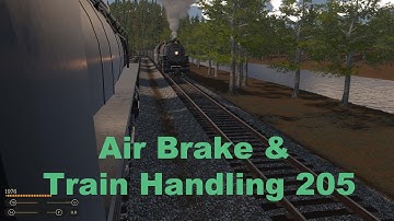 Air Brake and Train Handling 206 - Railroaders Play Railroader