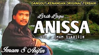 ANISSA - IMAM S ARIFIN - LAGU DANGDUT KENANGAN ORIGINAL