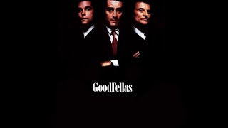 Goodfellas Edit