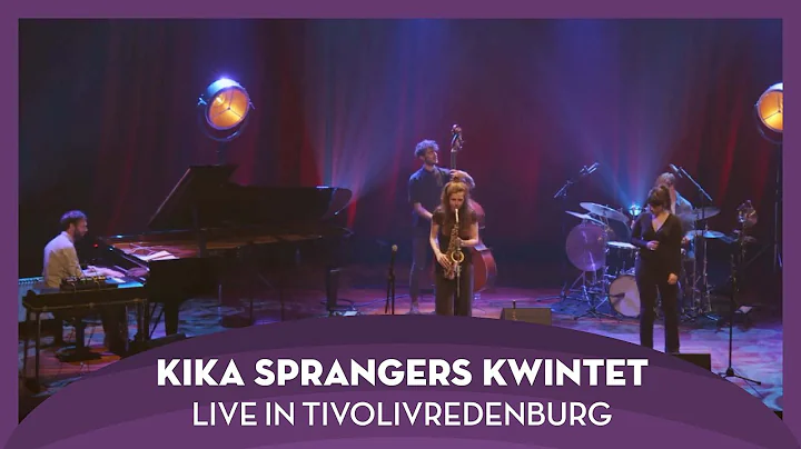 Kika Sprangers Quintet | Live in TivoliVredenburg ...