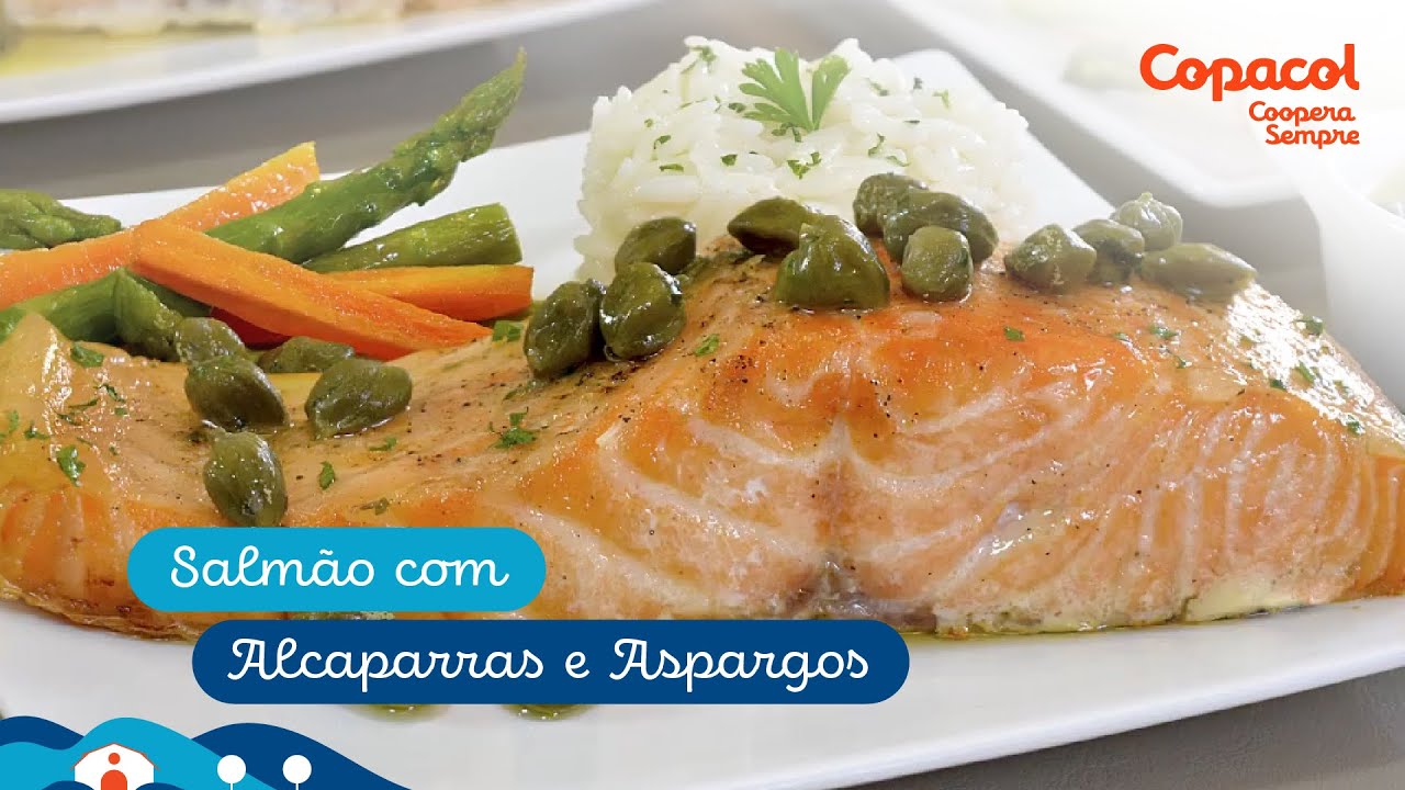 Salmão com Alcaparras e Aspargos Receitas Copacol YouTube Salmão com Alcaparras e Aspargos Receitas Copacol YouTube