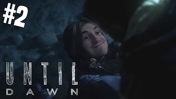 ITS GETTING HOT IN HERE | Until Dawn | Part 2