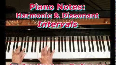 Piano Notes: Intervals: Consonant & Dissonant